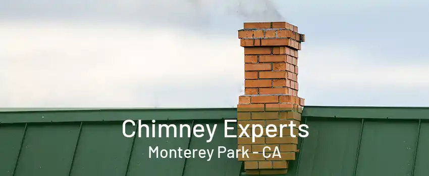 Chimney Experts Monterey Park - CA