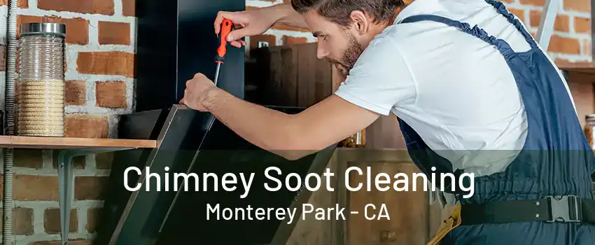 Chimney Soot Cleaning Monterey Park - CA