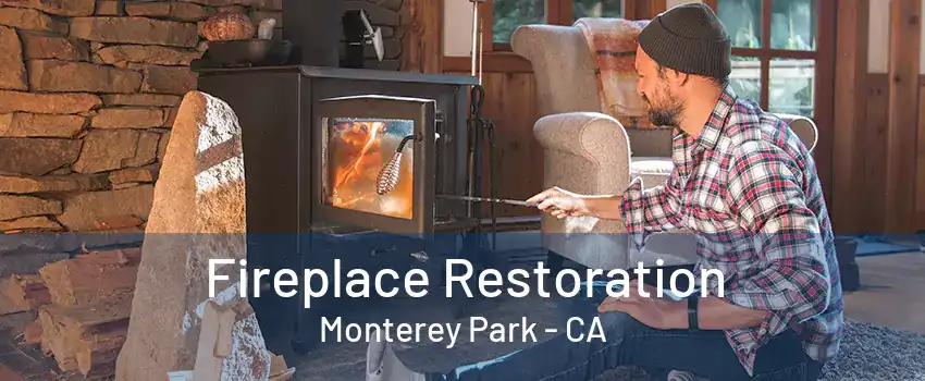 Fireplace Restoration Monterey Park - CA