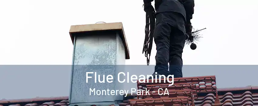 Flue Cleaning Monterey Park - CA