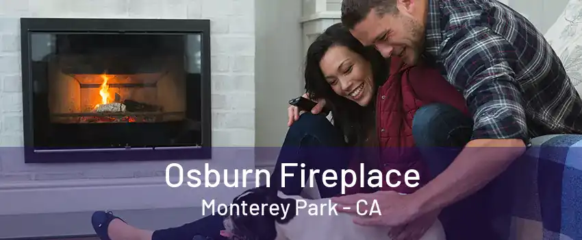 Osburn Fireplace Monterey Park - CA